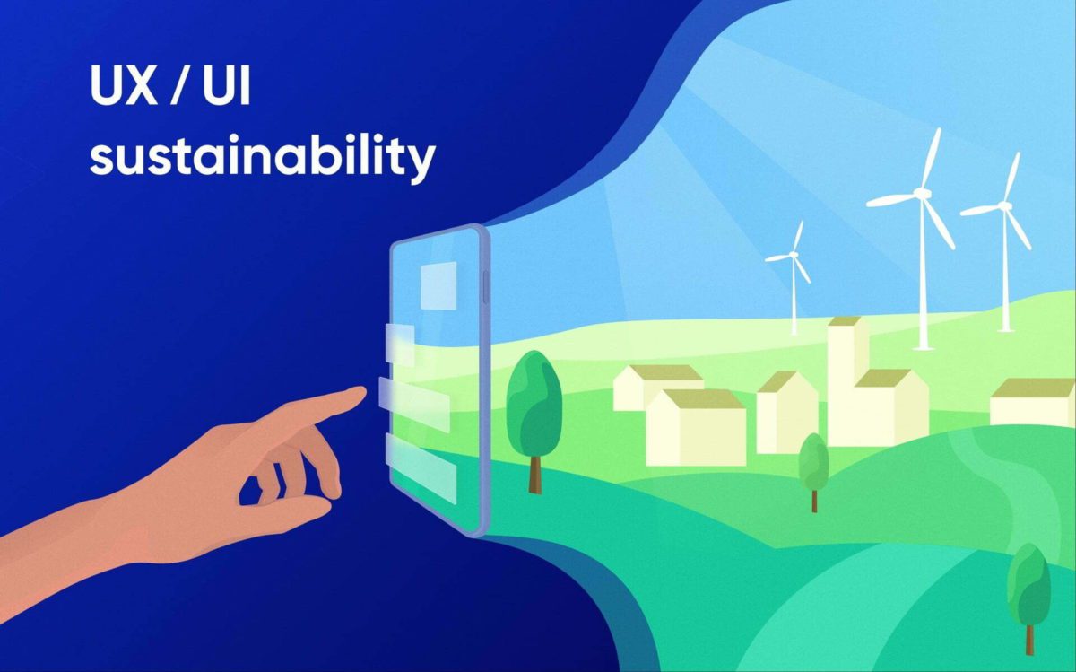 Implement UX/UI sustainability in your projects for the better future of our planet