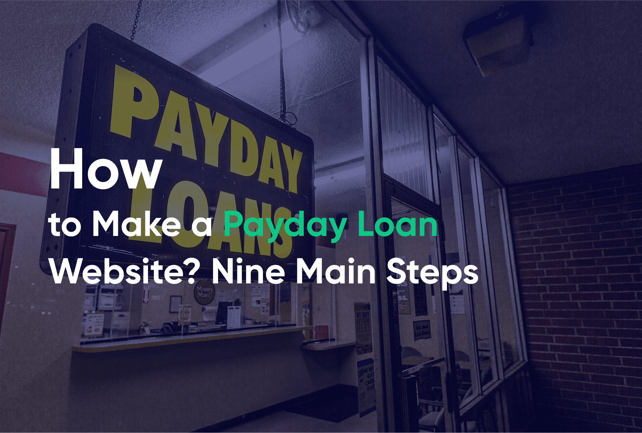 How to Make a Payday Loan Website? [Your 2023 Guide]