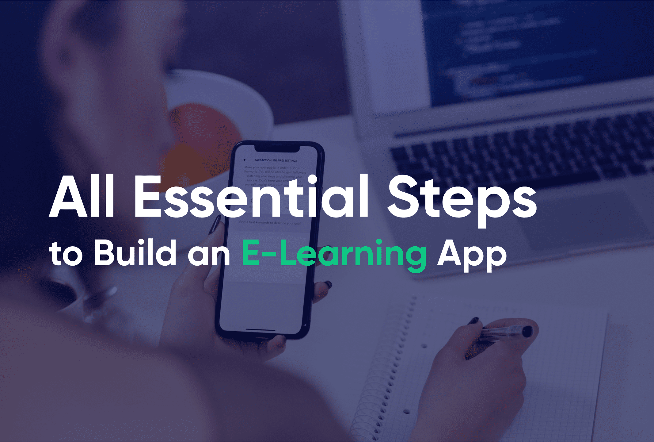 How to Create an E-Learning App: Steps, Price, Features.