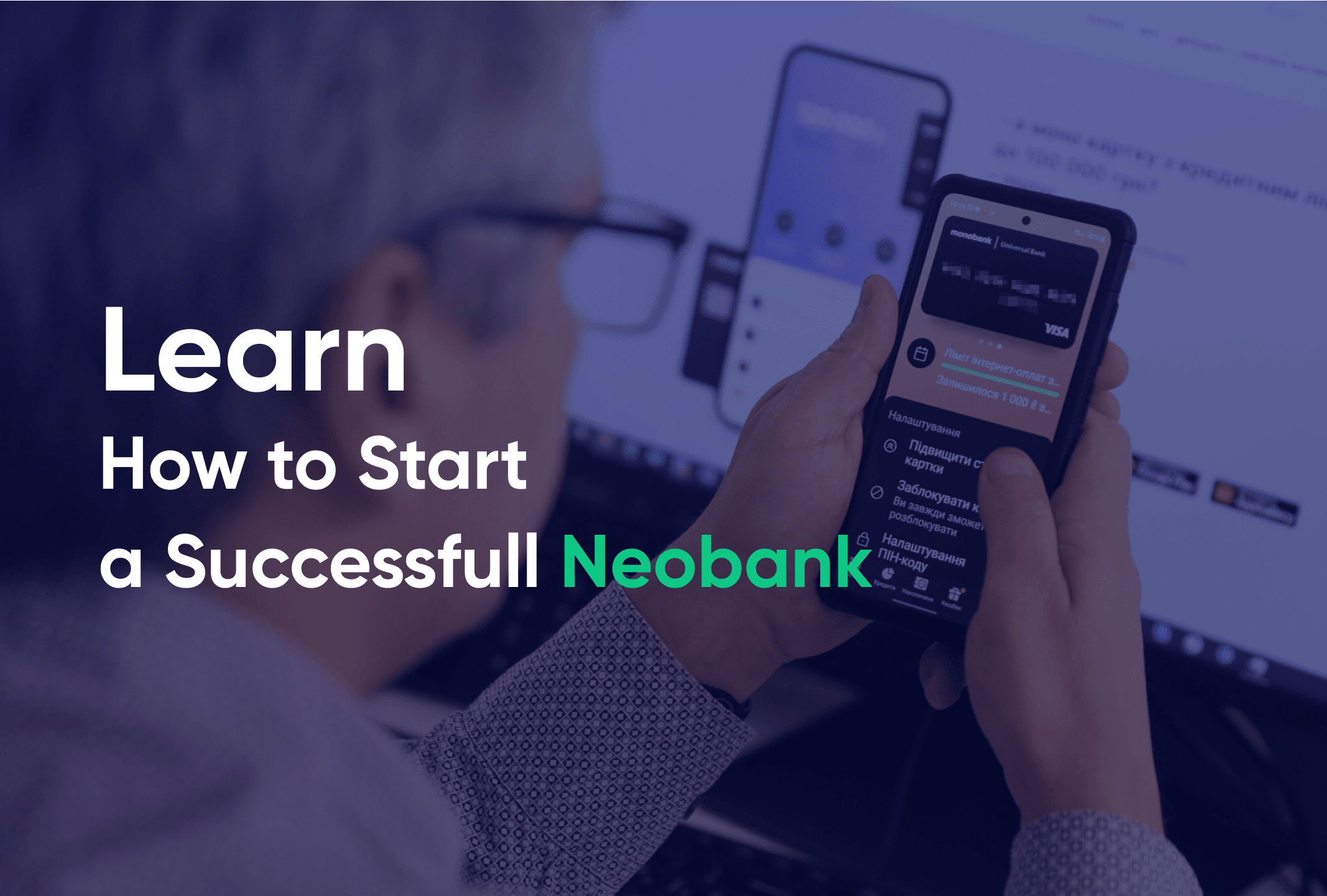How to Start a Neobank in 2026: Licensing, Tech Stack, and Cost