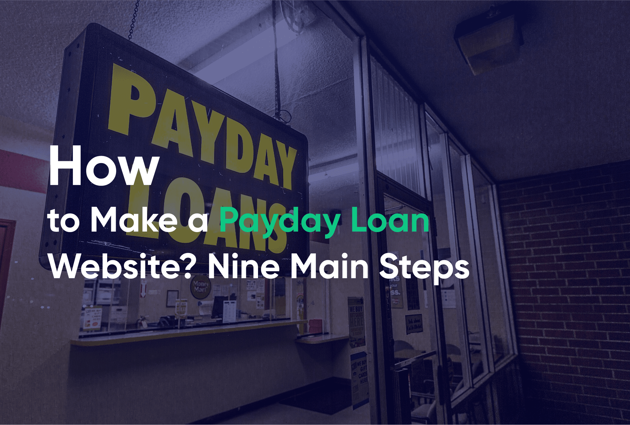 How to Make a Payday Loan Website Nine Main Steps