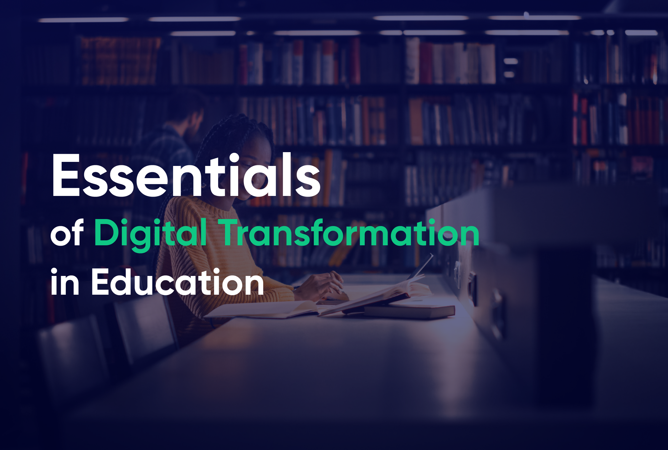 Essentials of Digital Transformation in Education