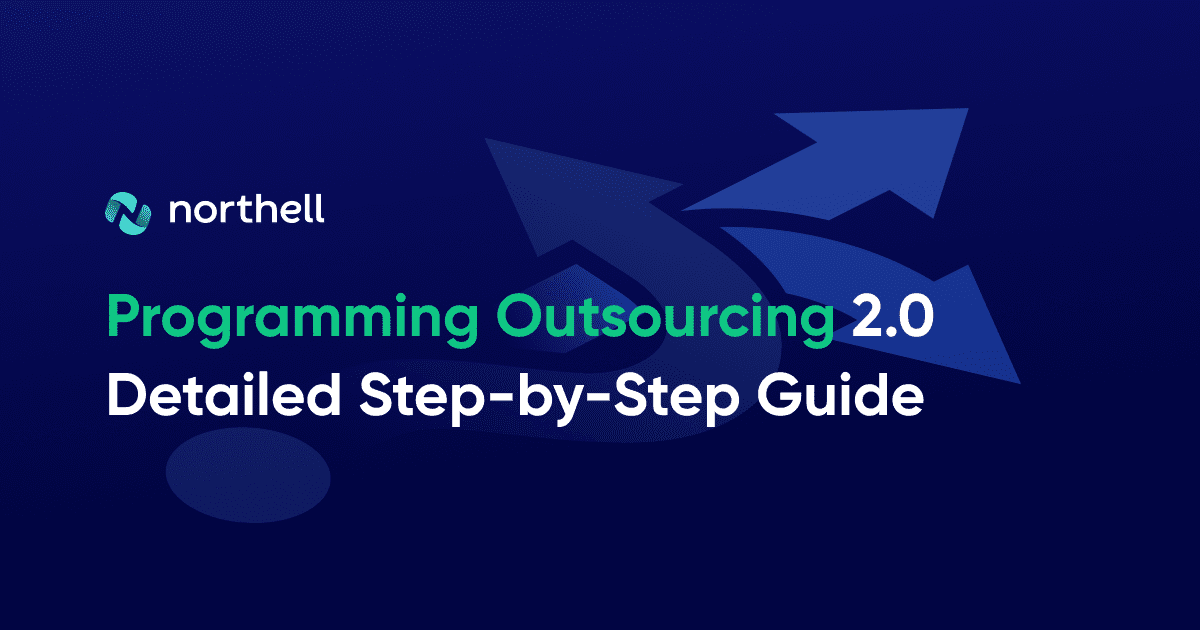Programming Outsourcing 2.0 Detailed Step by Step Guide
