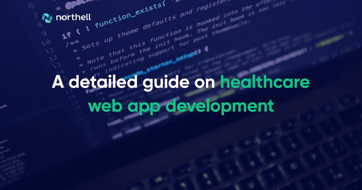 A Step-by-Step Guide to Healthcare Web Application Development