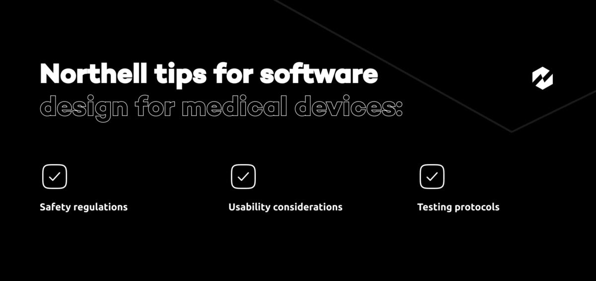 Northell Tips For Software Design For Medical Devices